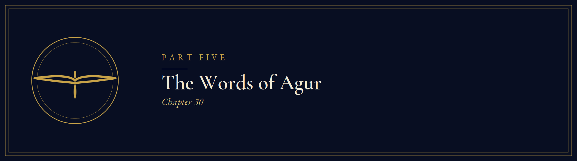 The Words of Agur